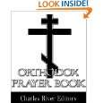 Orthodox Christian Prayer Book by Unknown Authors and Charles River 