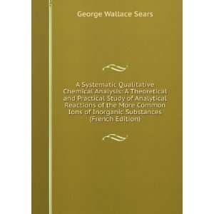   of Inorganic Substances (French Edition) George Wallace  Books