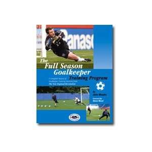  Full Season Soccer Goalkeeper Training (BOOK)    : Sports 