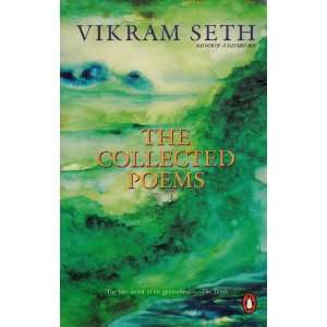  The Collected Poems: Vikram Seth: Books