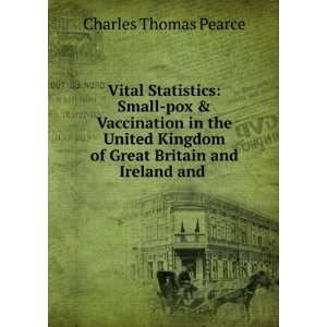  Vital Statistics Small pox & Vaccination in the United 