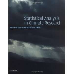  Statistical Analysis in Climate Research [Paperback] Hans 