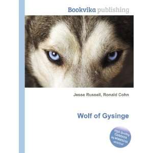  Wolf of Gysinge Ronald Cohn Jesse Russell Books