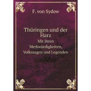   MerkwÃ¼rdigkeiten, Volkssagen und Legenden F. von Sydow Books