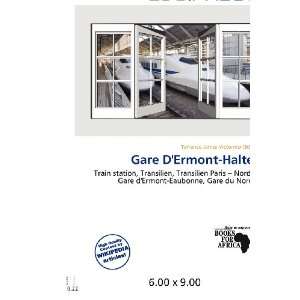  Gare DErmont Halte (9786200666536) Terrence James Victorino Books