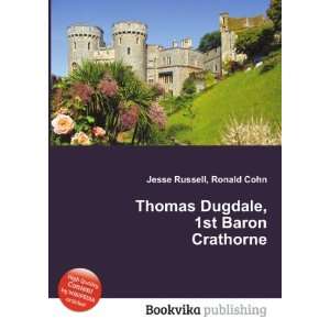   Thomas Dugdale, 1st Baron Crathorne Ronald Cohn Jesse Russell Books