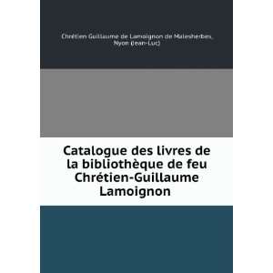   ChrÃ©tien Guillaume de Lamoignon de Malesherbes  Books