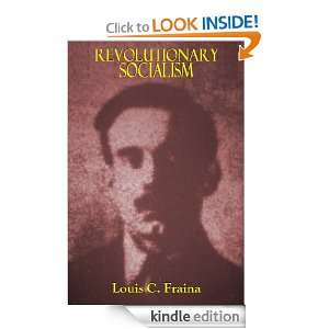 Revolutionary Socialism   A Study in Socialist Reconstruction Louis C 