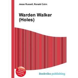  Warden Walker (Holes) Ronald Cohn Jesse Russell Books