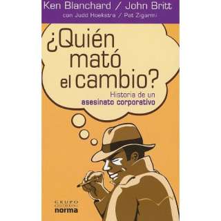   de un Asesinato Corporativo  Who Killed Change? (Spanish Edition