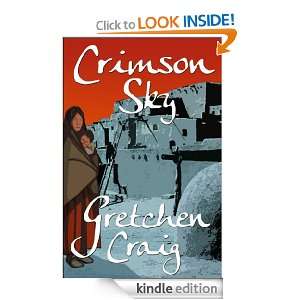 Crimson Sky Gretchen Craig  Kindle Store