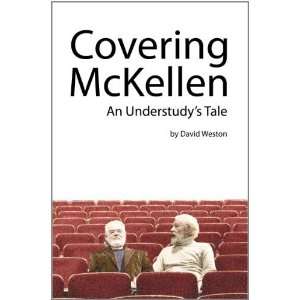   McKellen An Understudys Tale [Paperback] David Weston Books