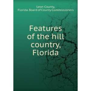   , Florida: Florida. Board of County Commissioners Leon County: Books