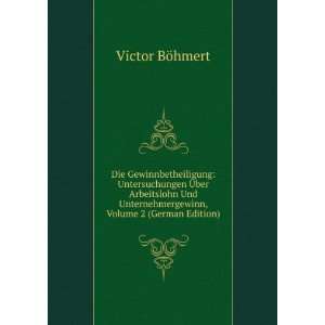   Unternehmergewinn, Volume 2 (German Edition) Victor BÃ¶hmert Books