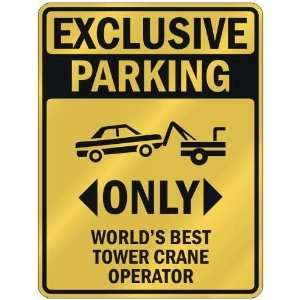   BEST TOWER CRANE OPERATOR  PARKING SIGN OCCUPATIONS