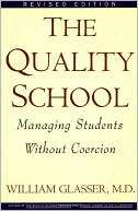   Quality School Managing Students Without Coercion by 