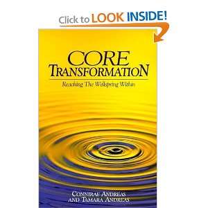  Core Transformation Reaching the Wellspring Within 