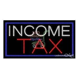  Income Tax LED Sign