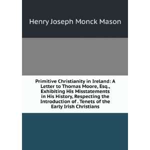   Tenets of the Early Irish Christians Henry Joseph Monck Mason Books