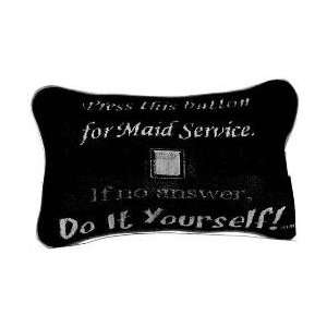  Maid Service Saying Pillow