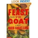 The Feast of the Goat A Novel by Mario Vargas Llosa and Edith 