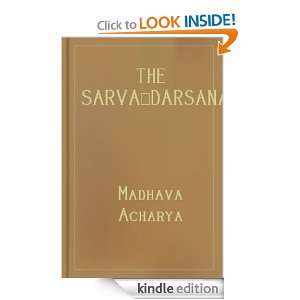 The Sarva Darsana Samgraha (Annotated) Madhava Acharya  