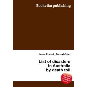   disasters in Australia by death toll Ronald Cohn Jesse Russell Books