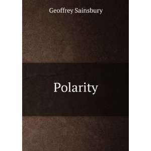  Polarity Geoffrey Sainsbury Books