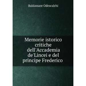   deLincei e del principe Frederico . Baldassare Odescalchi Books