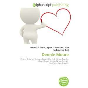  Dennie Moore (9786134033053) Books
