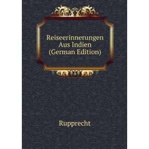  Reiseerinnerungen Aus Indien (German Edition 