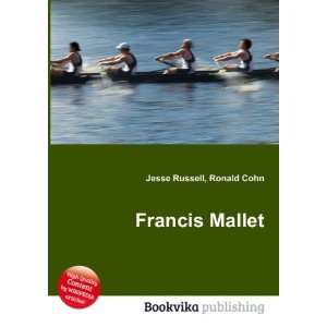  Francis Mallet Ronald Cohn Jesse Russell Books
