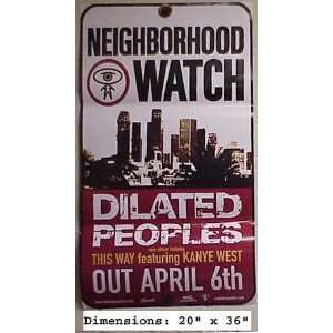  DILATED PEOPLES Neighborhood Watch 20x36 Poster 