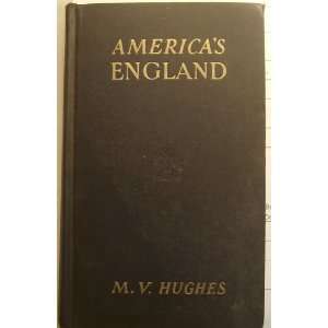  Americas England Mary Vivian (Thomas) Hughes Books