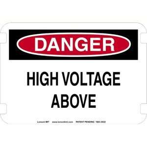 10 x 7 Standard Danger Signs  High Voltage Above:  