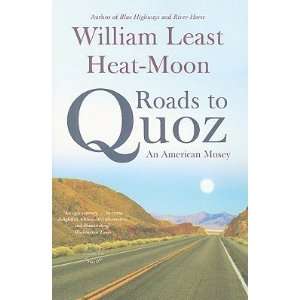  Roads to Quoz An American Mosey   [ROADS TO QUOZ 