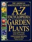 the american horticultural society a z encyclopedia of garden plants