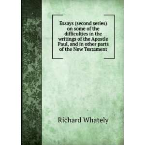   Paul, and in other parts of the New Testament Richard Whately Books
