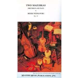  Wieniawski, Henryk   Two Mazurkas, Op. 19   Complete. For 
