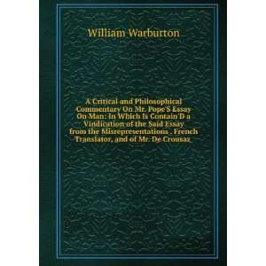   French Translator, and of Mr. De Crousaz . William Warburton Books