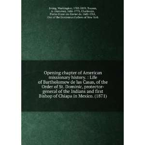  Opening chapter of American missionary history. Life of 