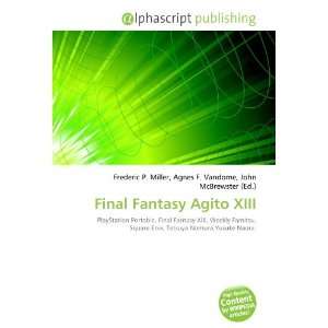  Final Fantasy Agito XIII (9786132899422) Books
