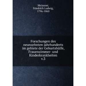   Kinderkrankheiten. v.3 Friedrich Ludwig, 1796 1860 Meissner Books