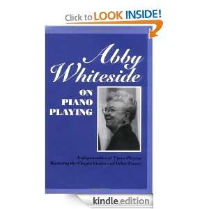 Abby Whiteside on Piano Playing Indispensables of Piano Playing and 
