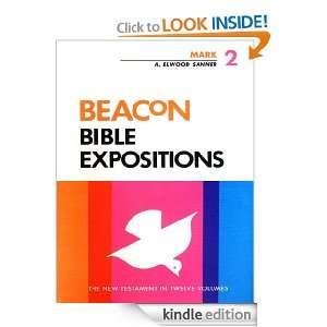 Beacon Bible Expositions, Volume 2 Mark A. Elwood Sanner  