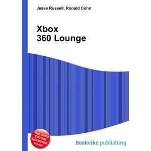  Xbox 360 Lounge Ronald Cohn Jesse Russell Books
