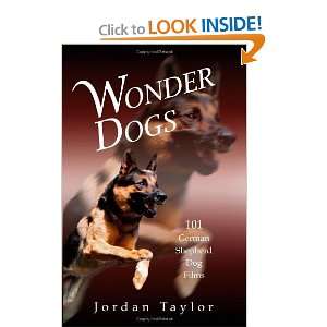   Dogs 101 German Shepherd Dog Films [Paperback] Jordan Taylor Books