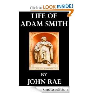 Life of Adam Smith John Rae  Kindle Store