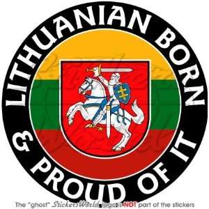 LITHUANIA Lithuanian Born & Proud LIETUVA 100mm (4) Vinyl 