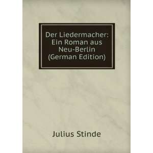  Der Liedermacher: Ein Roman aus Neu Berlin (German Edition 